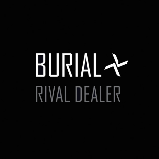 Burial, Rival Dealer