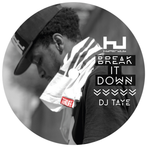 DJ Taye, Break It Down