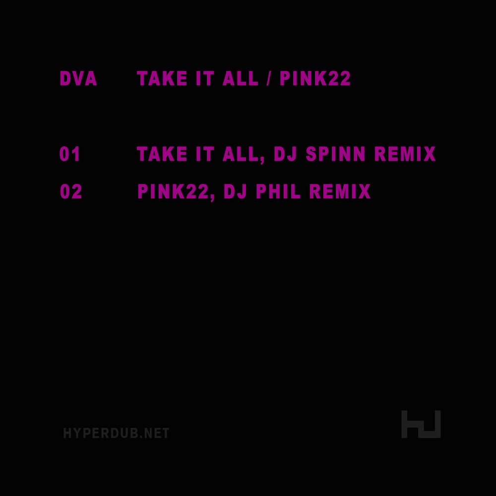 Scratcha DVA, Take It All / Pink 22 (Remixes)